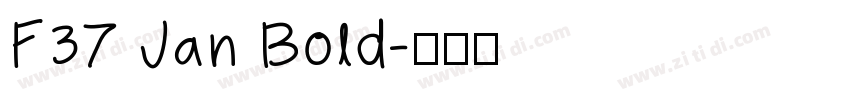 F37 Jan Bold字体转换
